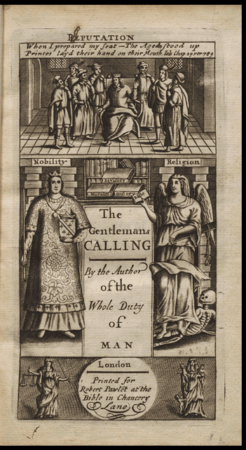 『紳士の使命』（ロンドン, 1679）/ Author of the Whole Duty of Man. Gentleman's Calling/ Written by the Author of the Whole Duty of Man. Printed by R. Norton for Robert Pawlet, at the Sign of the Bible in Chancery-Lane, near Fleet Street, 1679.